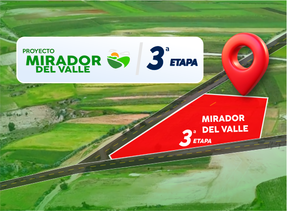 MIRADOR DEL VALLE ETAPA 3